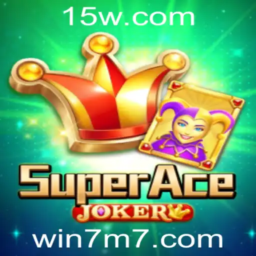 Descubra o Mundo de 'SuperAceJoker': Um Jogo Revolucionário com 7m7 em Mente